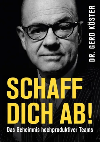 Buchcover „Schaff dich ab“ von Dr. Gerd Köster